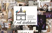 Rok działalności Muzeum Miasta Malborka