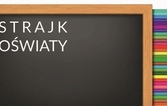 Przed Strajkiem nauczycieli i pracowników oświaty
