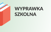 Dofinansowanie zakupu podręczników w ramach rządowego programu "Wyprawka szkolna" w 2019 roku