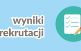 Informacja dla rodziców dotycząca wyników rekrutacji do przedszkoli lub oddziałów przedszkolnych w publicznych szkołach podstawowych na rok szkolny 2020/2021