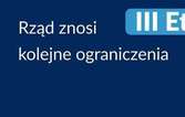 18 maja rząd znosi kolejne ograniczenia